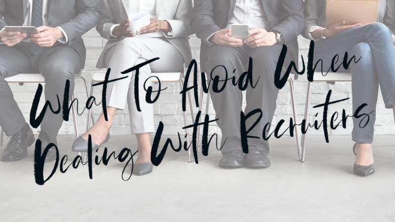 Dealing with recruiters